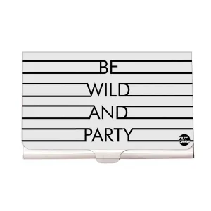 Designer Visiting Card Holder Nutcase - Wild And Party