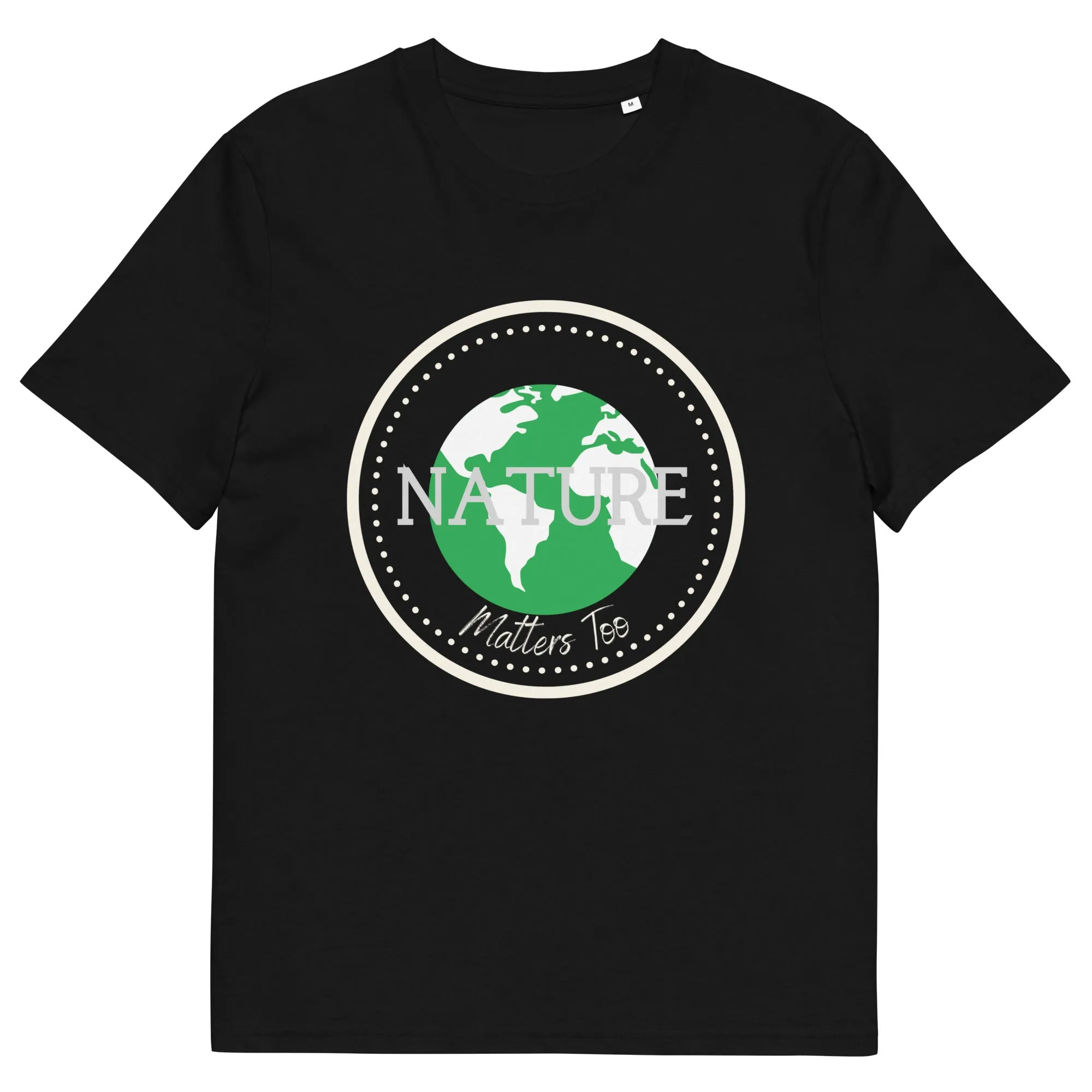 Nature matters too, Unisex sustainable  t-shirt